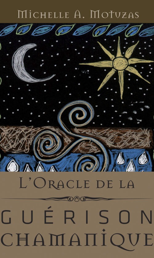 Oracle de la guérison chamanique