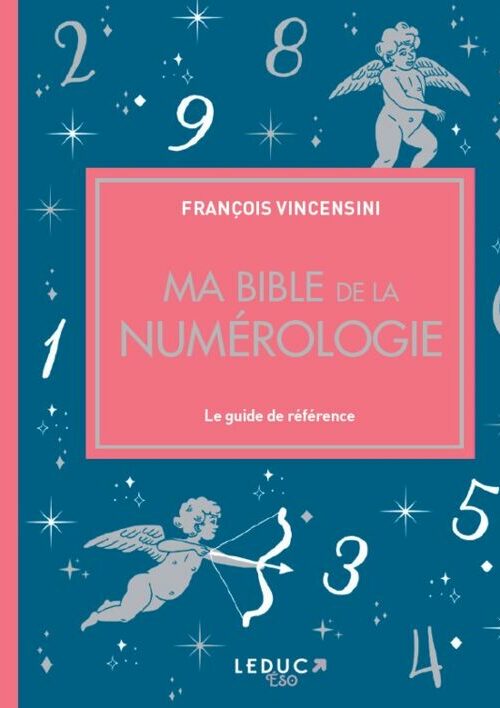 Ma bible de la numérologie